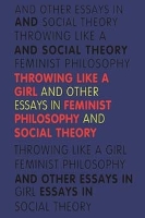 Throwing Like a Girl