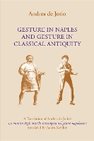 Gesture in Naples and Gesture in Classical Antiquity