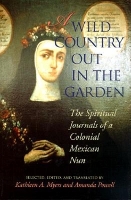 A Wild Country Out in the Garden