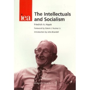 Intellectuals and Socialism (Rediscovered Riches)