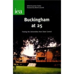 Buckingham at 25: Freeing the Universities from State Control (Readings, 55)