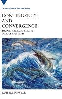Contingency and Convergence