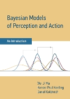 Bayesian Models of Perception and Action
