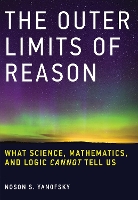 The Outer Limits of Reason