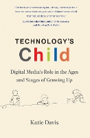 Technology's Child