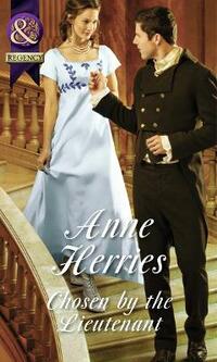 Chosen by the Lieutenant (Regency Brides of Convenience - Book 2)