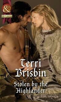 Stolen by the Highlander (A Highland Feuding, Book 1) (Historical)