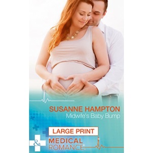 Midwife's Baby Bump (Midwives On-Call - Book 4) (Mills & Boon Largeprint Medical)