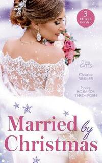 Married By Christmas: His Pregnant Christmas Bride / Carter Bravo's Christmas Bride (The Bravos of Justice Creek) / His Texas Christmas Bride