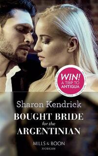 Bought Bride For The Argentinian: Book 19 (Conveniently Wed!)