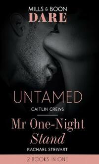 Untamed: Untamed (Hotel Temptation) / Mr One-Night Stand (Dare)