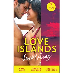 Love Islands: Swept Away: Brunetti's Secret Son / Claiming the Royal Innocent / The Mistress That Tamed De Santis