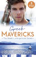 Greek Mavericks: The Greek's Unforgettable Secret