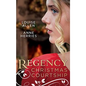 Regency Christmas Courtship: His Christmas Countess / The Mistress of Hanover Square