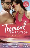 Tropical Temptation: Exotic Affairs