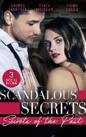 Scandalous Secrets: Secrets Of The Past