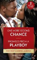One More Second Chance / Promises From A Playboy