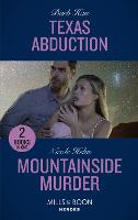 Texas Abduction / Mountainside Murder