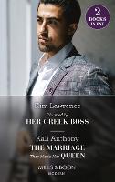 Claimed By Her Greek Boss / The Marriage That Made Her Queen