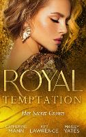 Royal Temptation: Her Secret Crown