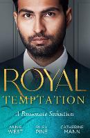 Royal Temptation: A Passionate Seduction