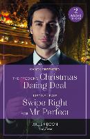 The Tycoon's Christmas Dating Deal / Swipe Right For Mr Perfect