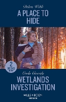 A Place To Hide / Wetlands Investigation