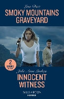 Smoky Mountains Graveyard / Innocent Witness