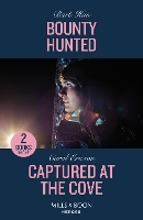Bounty Hunted / Captured At The Cove