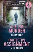 Alibi For Murder / Protective Assignment