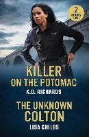 Killer On The Potomac / The Unknown Colton