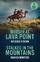 Murder At Lava Point / Stalked In The Mountains