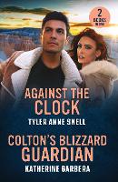 Against The Clock / Colton's Blizzard Guardian