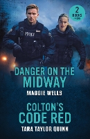 Danger On The Midway / Colton's Code Red