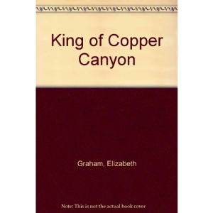 King Of Copper Canyon