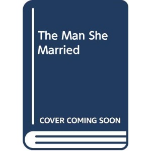 The Man She Married