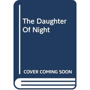 The Daughter Of Night