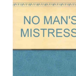 No Man's Mistress