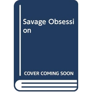 Savage Obsession