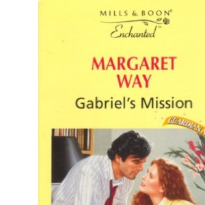 Gabriel's Mission (Enchanted S.)