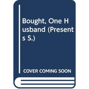 Bought, One Husband (Presents S.)