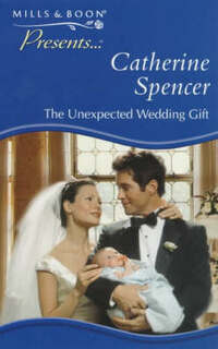 The Unexpected Wedding Gift (Presents S.)