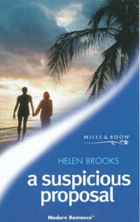 A Suspicious Proposal (Mills & Boon Modern)