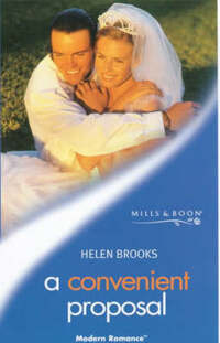 A Convenient Proposal (Modern Romance)