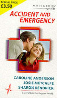 Accident and Emergency (Mills & Boon Medical)