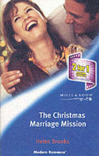 The Christmas Marriage Mission (Mills & Boon Modern)