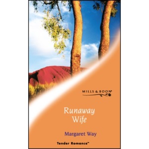 Runaway Wife (Tender Romance S.)