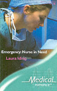 Emergency: Nurse in Need (Medical Romance S.)