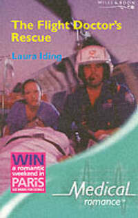 The Flight Doctor's Rescue (Medical Romance)