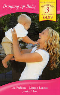 Bringing up Baby: The Baby Plan / Her Royal Baby / Her Boss's Baby Plan (Mills & Boon by Request)